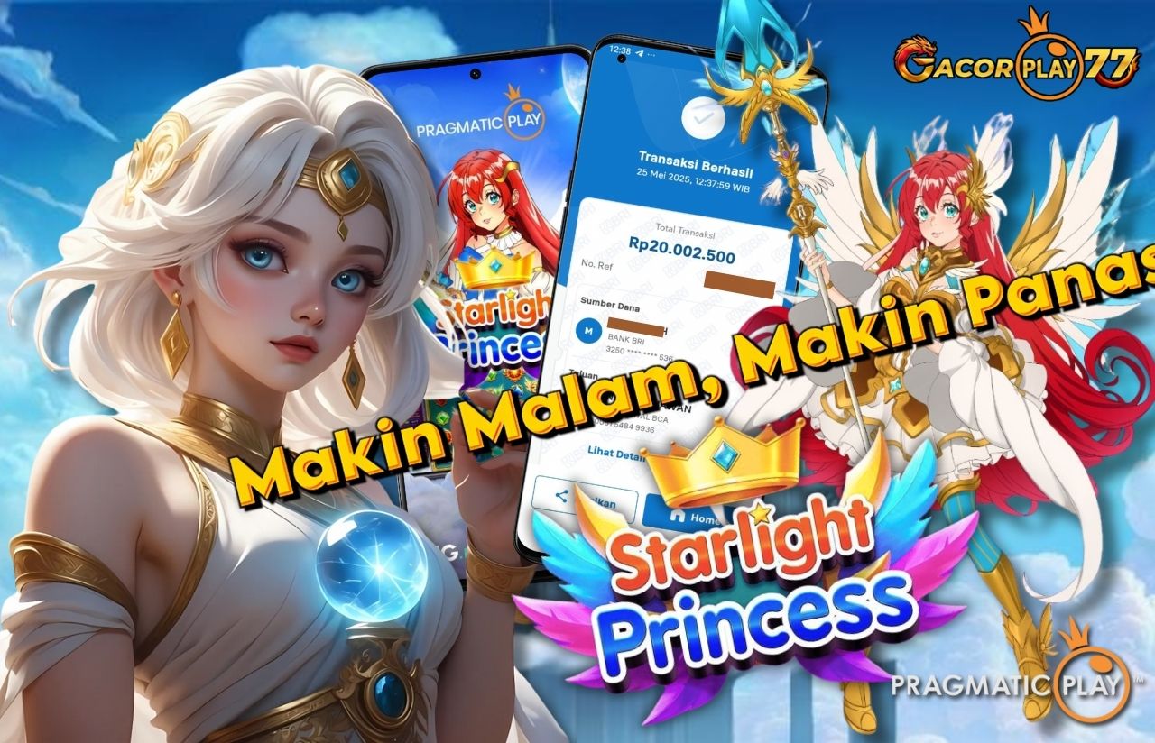 Selamat kepada user id : na***08 Wede Rp 20.002.500 di Game STARLIGHT PRINCESS PRAGMATIC PLAY Cair Gk Sampe 1 Menit! Menang Mudah di Gacorplay77